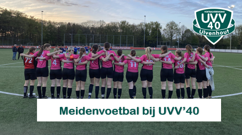 Meidenvoetbal bij UVV’40: plezier, ontwikkeling en ambitie